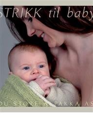Bok 7 - Strikk til baby