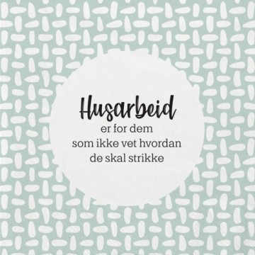 Servietter - Husarbeid er...